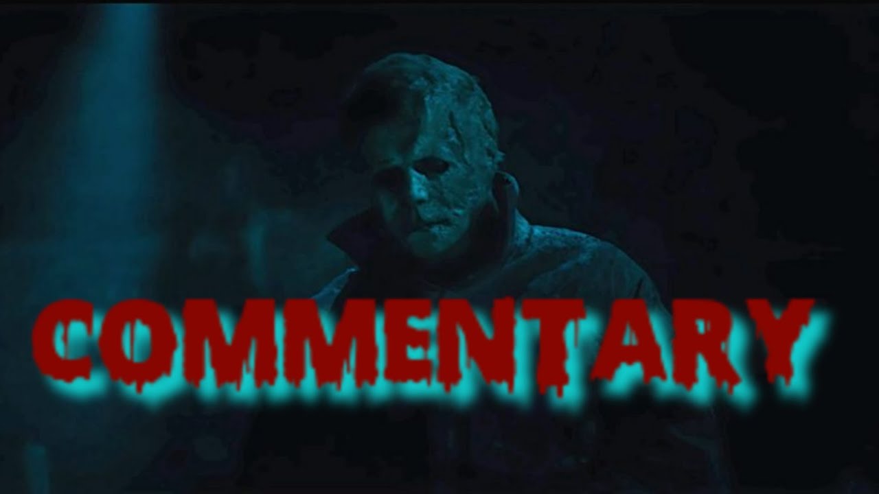 Halloween Ends - Commentary