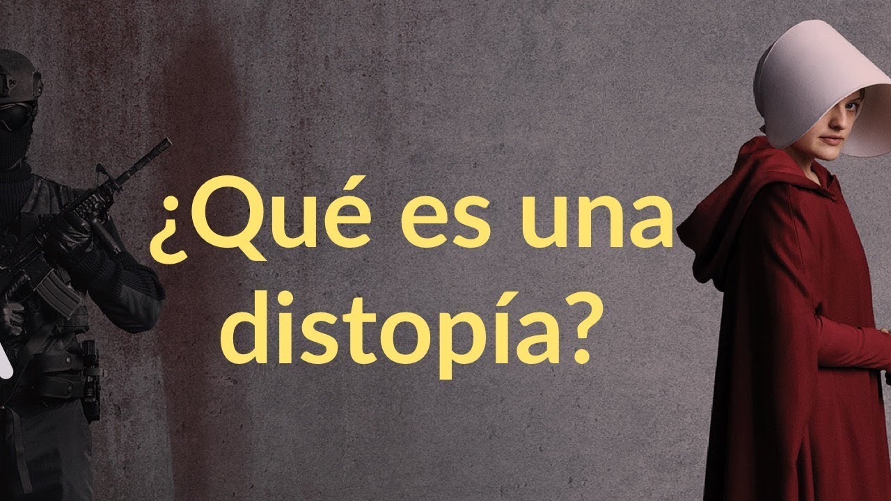 &iquest;Qu&eacute; es una distop&iacute;a?