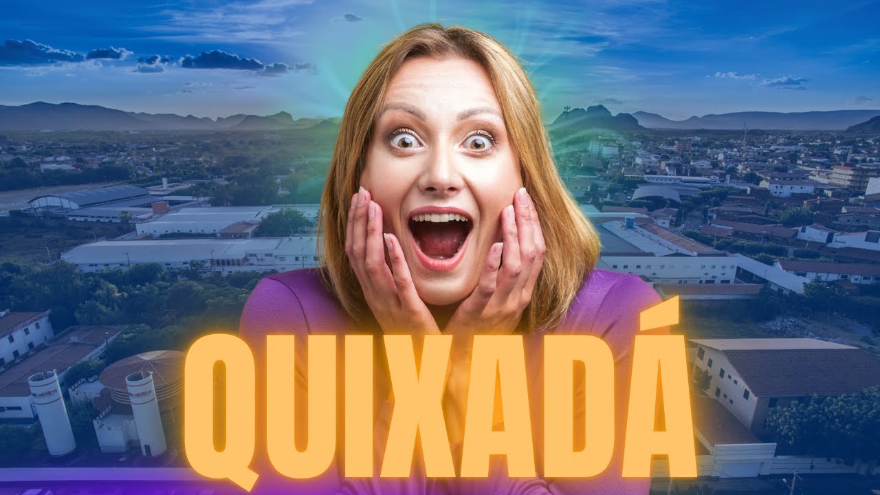 &Eacute; BOM MORAR EM QUIXAD&Aacute;-CE ? | Descubra como &eacute;  a vida nessa cidade do Cear&aacute;!