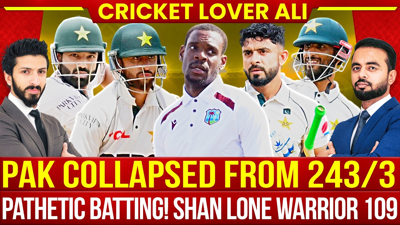 Pak Collapsed from 243/3 😡| Pathetic Batting! Shan Lone Warrior 109 | Pak vs WI Day 3