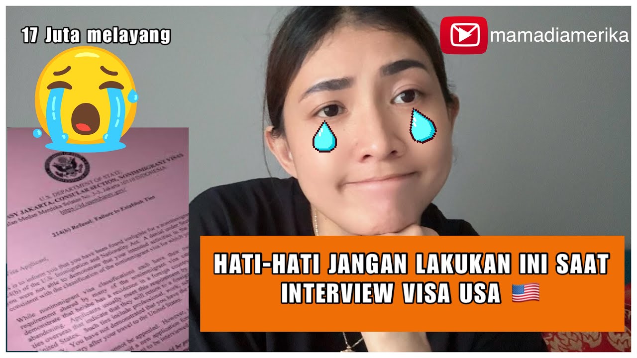 ALASAN VISA USA DI TOLAK, JANGAN LAKUKAN INI !! ❌❌