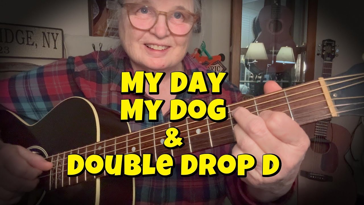 RAIN, DOG, GUITAR  ** PLUS: Double DROP D Guitar LESSON  **  Easy PROGRESSION, Fun Tuning