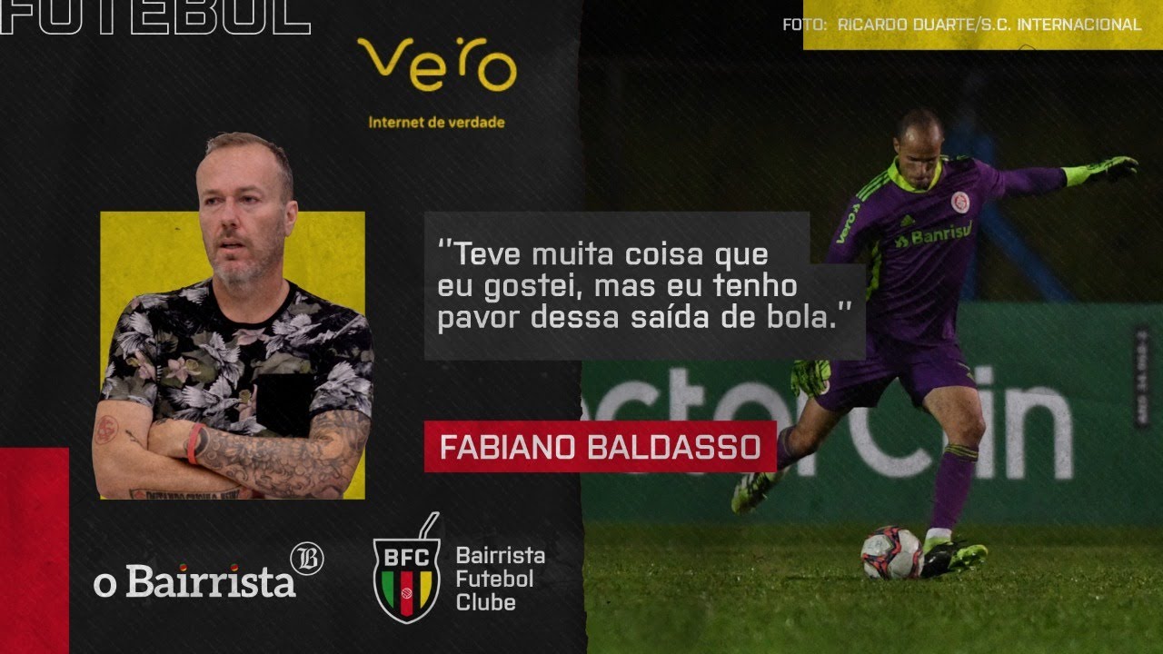 FABIANO BALDASSO ANALISA OS PONTOS POSITIVOS E NEGATIVOS DE AIMOR&Eacute; 1X6 INTER