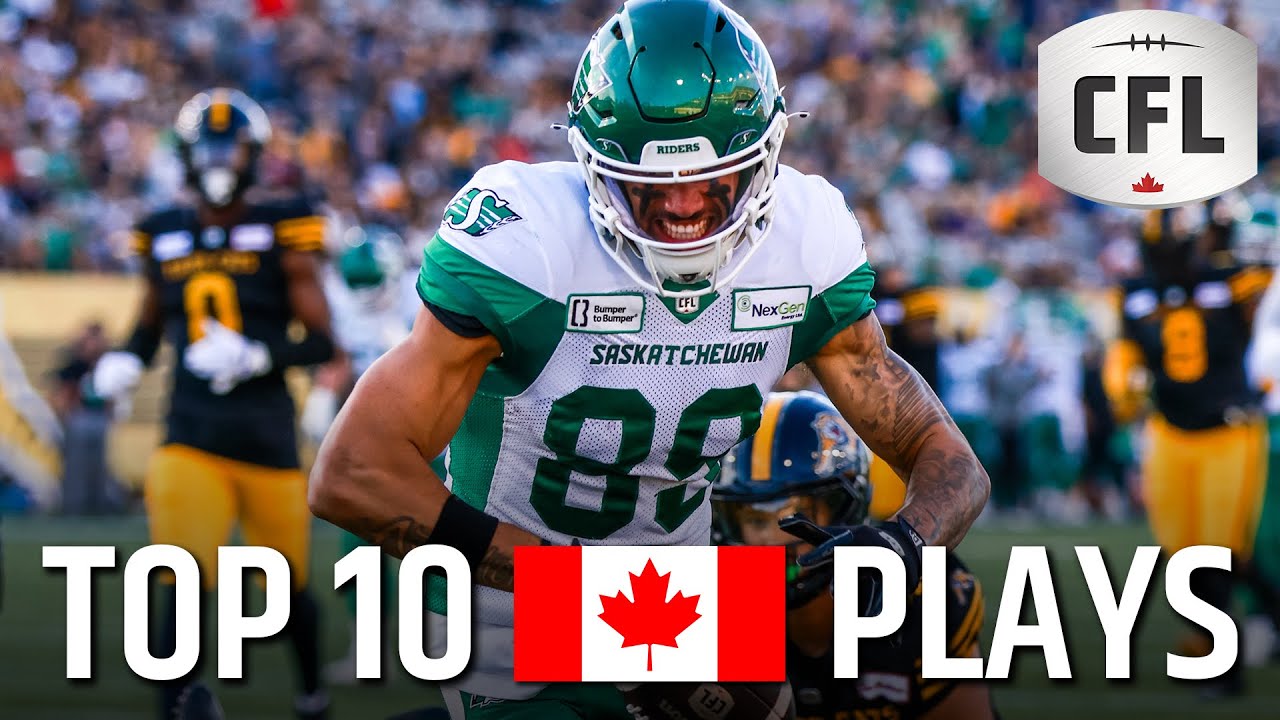 Top 10 Plays by a Canadian (So Far) | CFL