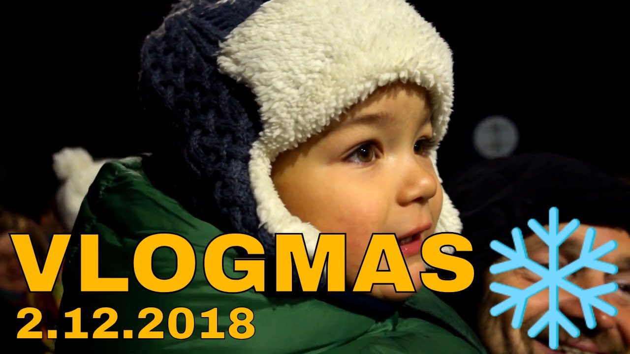 ❄ ROZSVÍCENÍ VÁNOČNÍHO STROMU ❄ | 2.12.2018 VLOGMAS