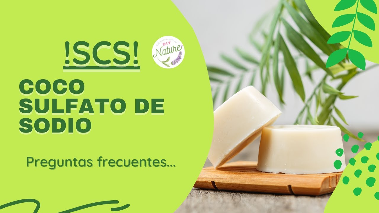 REVISIÓN SCS COCO SULFATO DE SODIO - PREGUNTAR FRECUENTES DIY NATURE MX