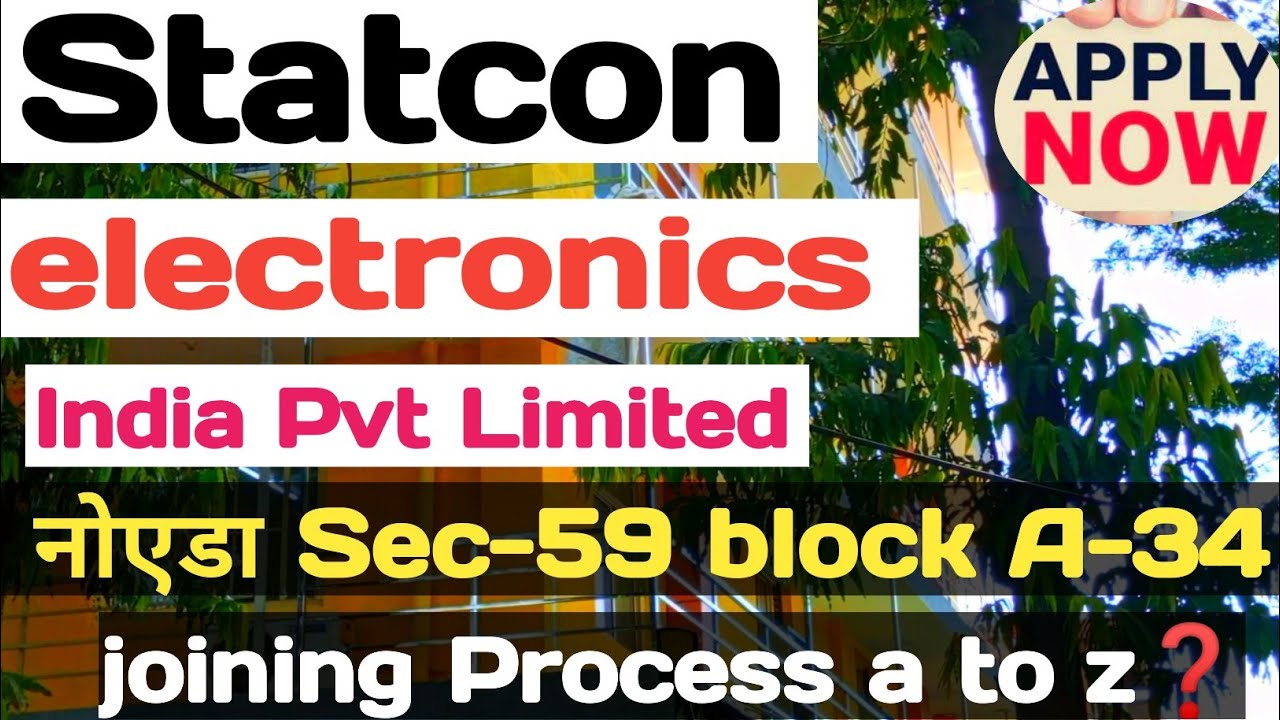 Statcon Electronics India Pvt Ltd 😍 Noida || New Vacancy for NCR Noida Statcon Company Sector 59