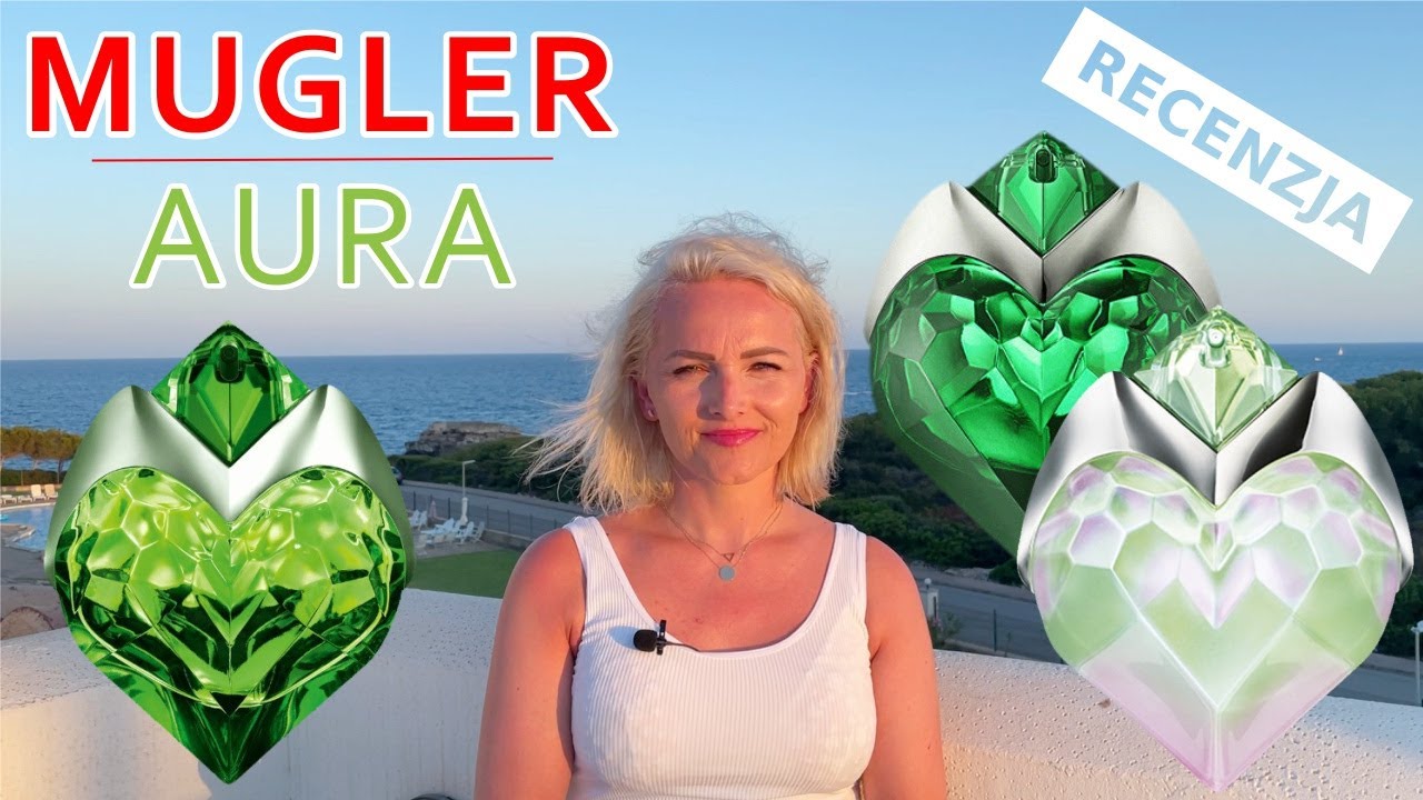 Recenzja AURA Mugler. Zapach roślin, czy zgnilizny ? [AROMA]