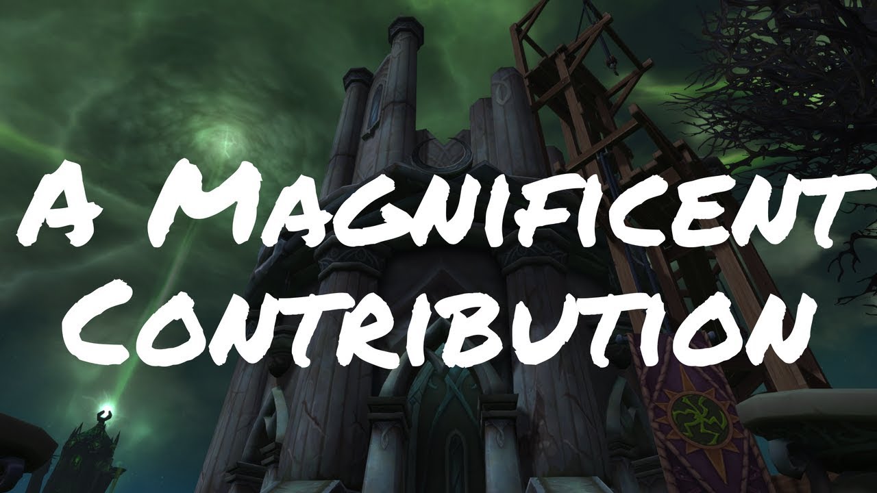 A Magnificent Contribution Achievement Guide (World of Warcraft)