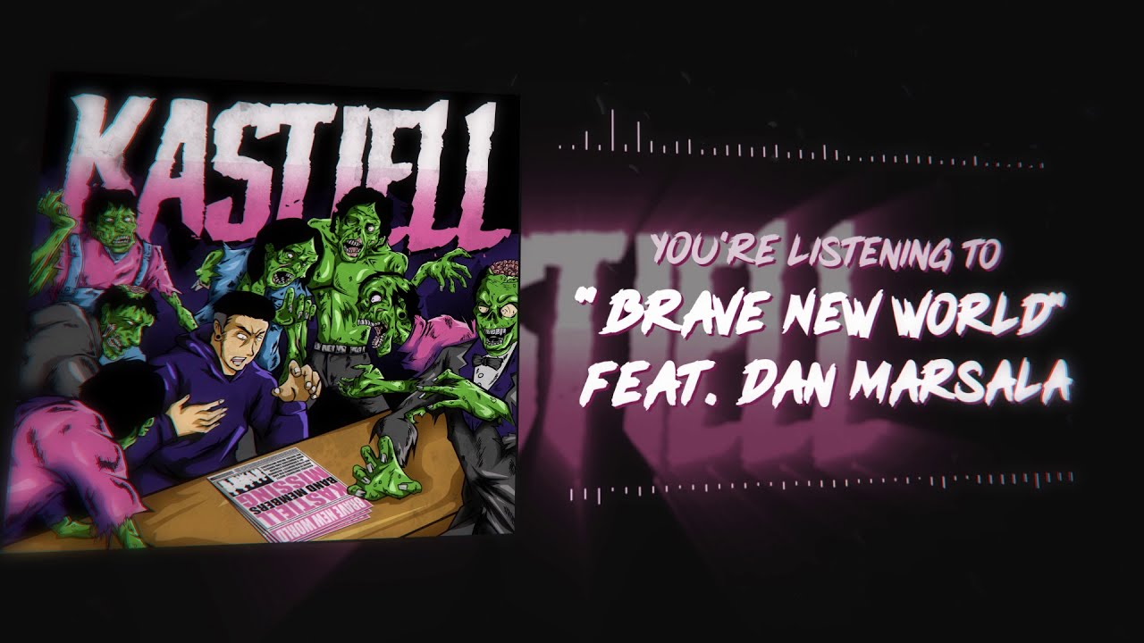 Brave New World ft. Dan Marsala - Kastiell (OFFICIAL AUDIO)