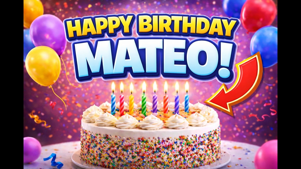 Happy Birthday Mateo 🎉 | Birthday Song for Mateo
