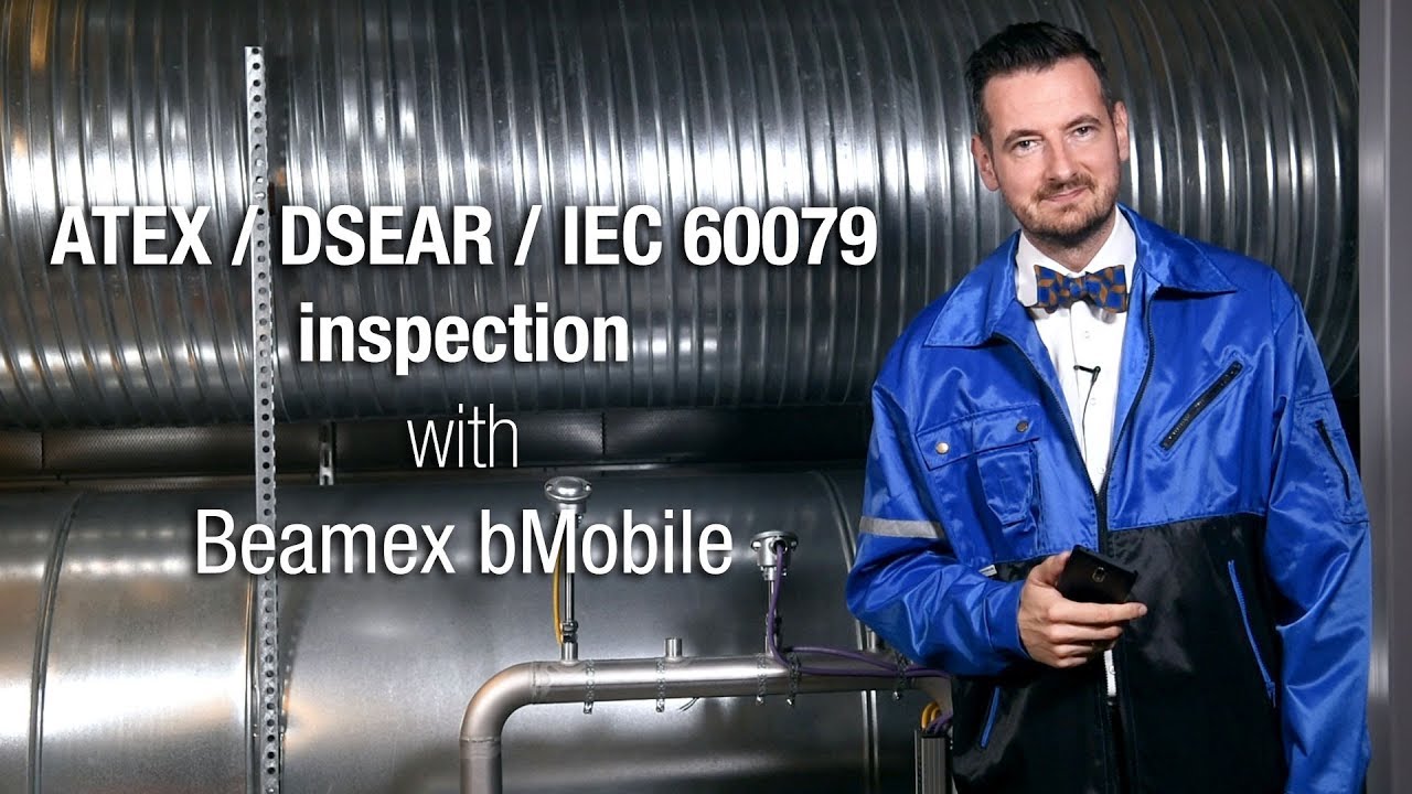 How to do ATEX / DSEAR / IEC 60079 / Maintenance inspection with Beamex bMobile technology