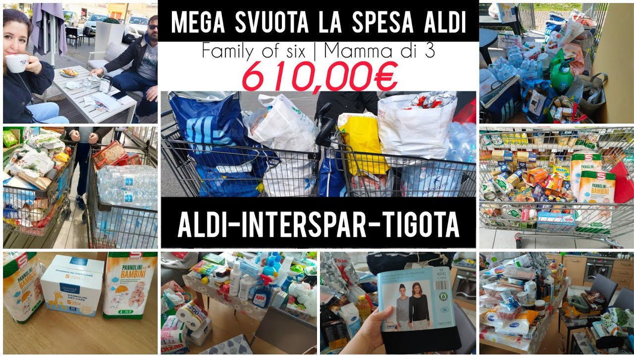 MEGA SVUOTA LA SPESA XXXL 610,00€|ALDI-EUROSPAR-TIGOTA|Famiglia di sei|Mamma di tre
