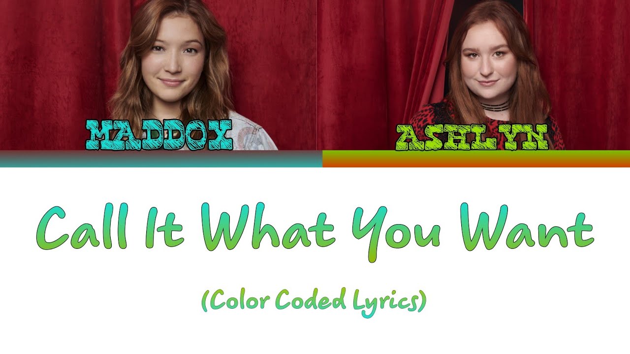 Julia Lester, Saylor Bell - Call It What You Want (Color Coded Lyrics) [From HSMTMTS Final Season]