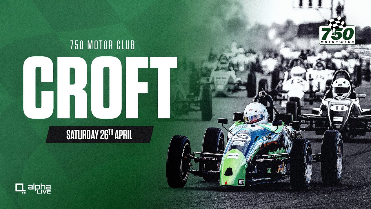750 Motor Club LIVE | Croft | Saturday 26th April 2025