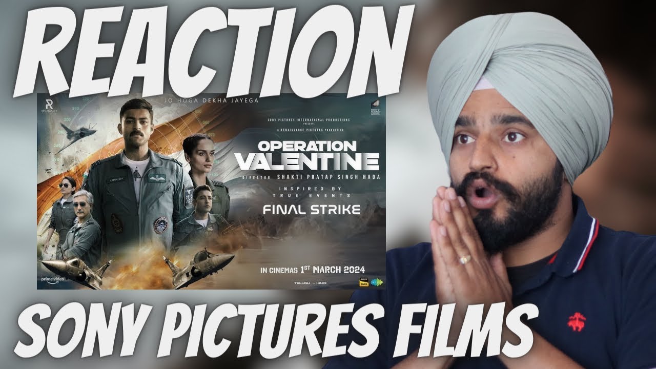 Operation Valentine . Reaction . Official Hindi Trailer . 1st March 2024 . Reaction.s