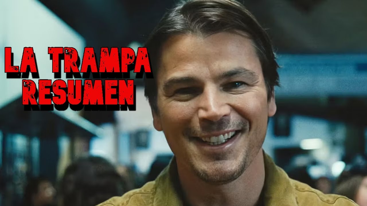 LA TRAMPA: Resumen