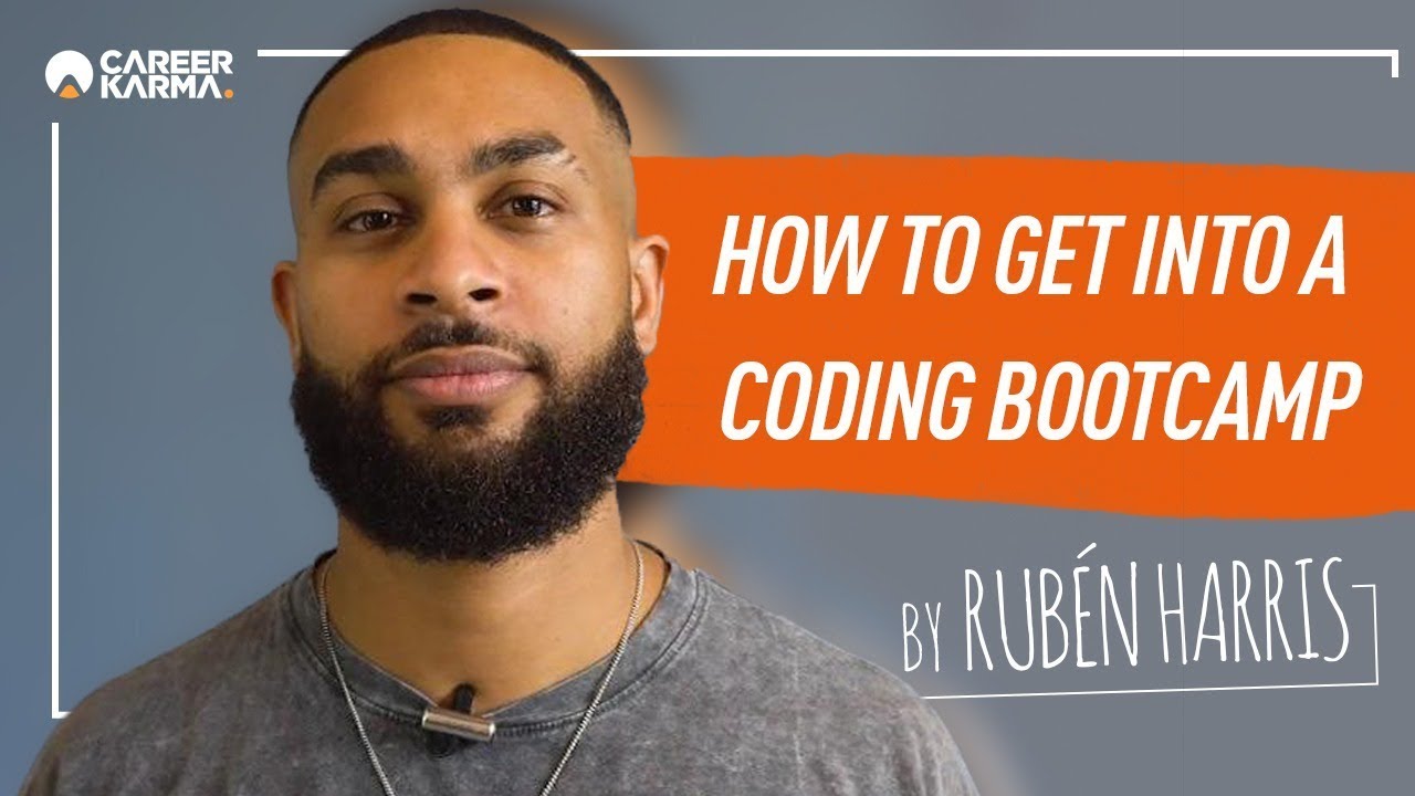 How To Get Into a Coding Bootcamp in 2020