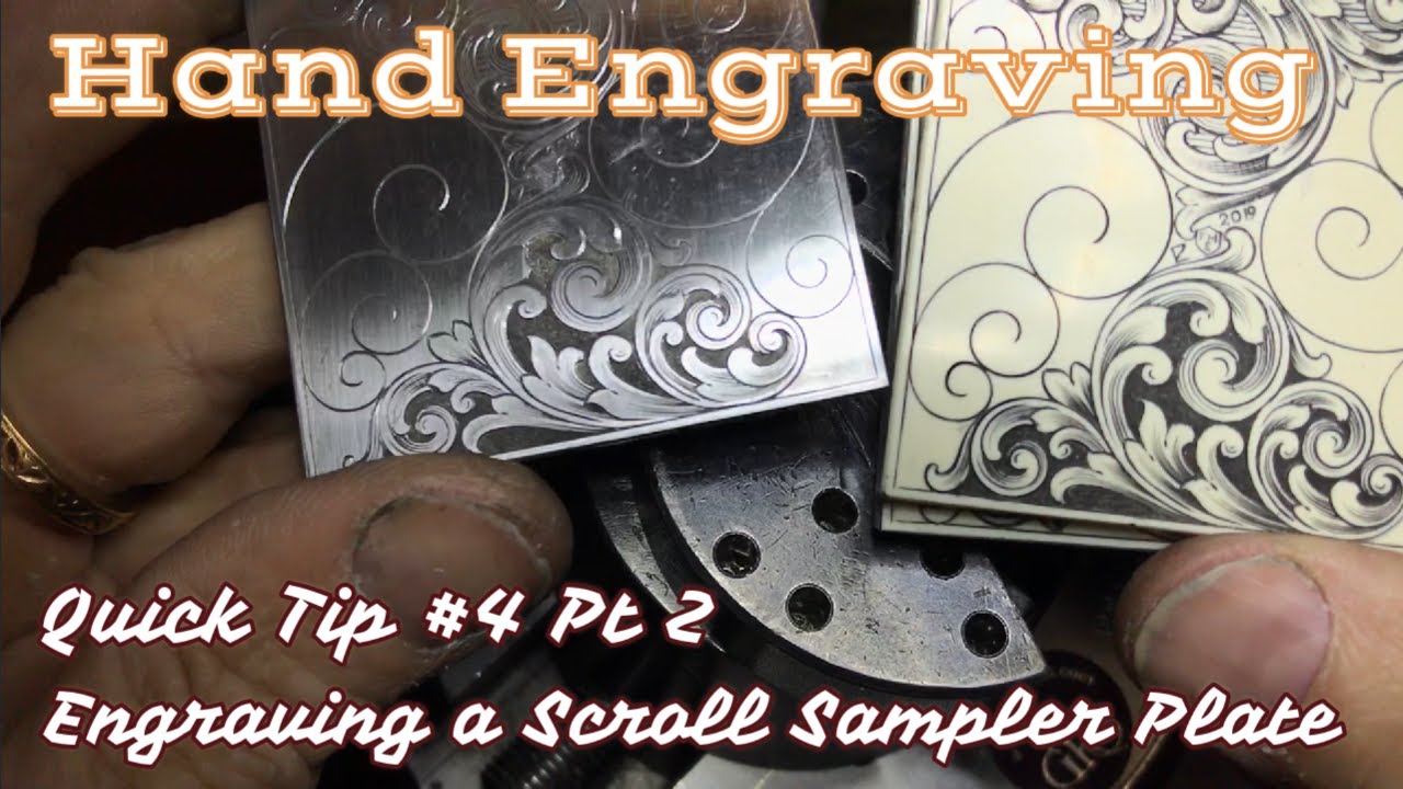 Hand Engraving Quick Tips #4 Pt2- Engraving a Scroll Sampler Plate. Engraving for Beginners