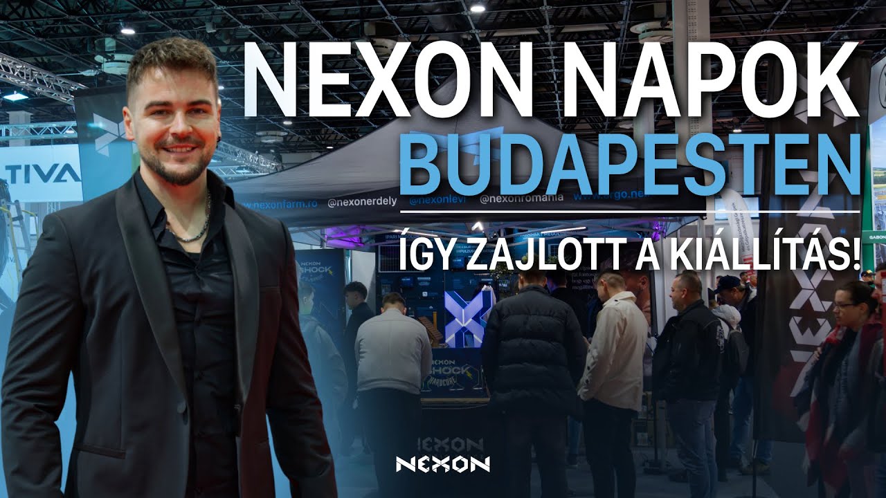 NEXON karaván #1 - Agromash Expó Budapesten