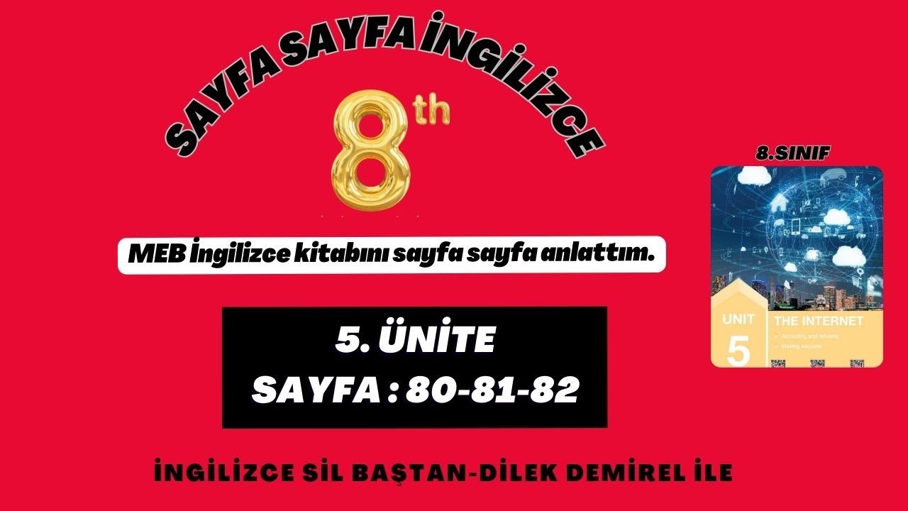 8. Sınıf İngilizce 5. Ünite (Sayfa 80-81-82)