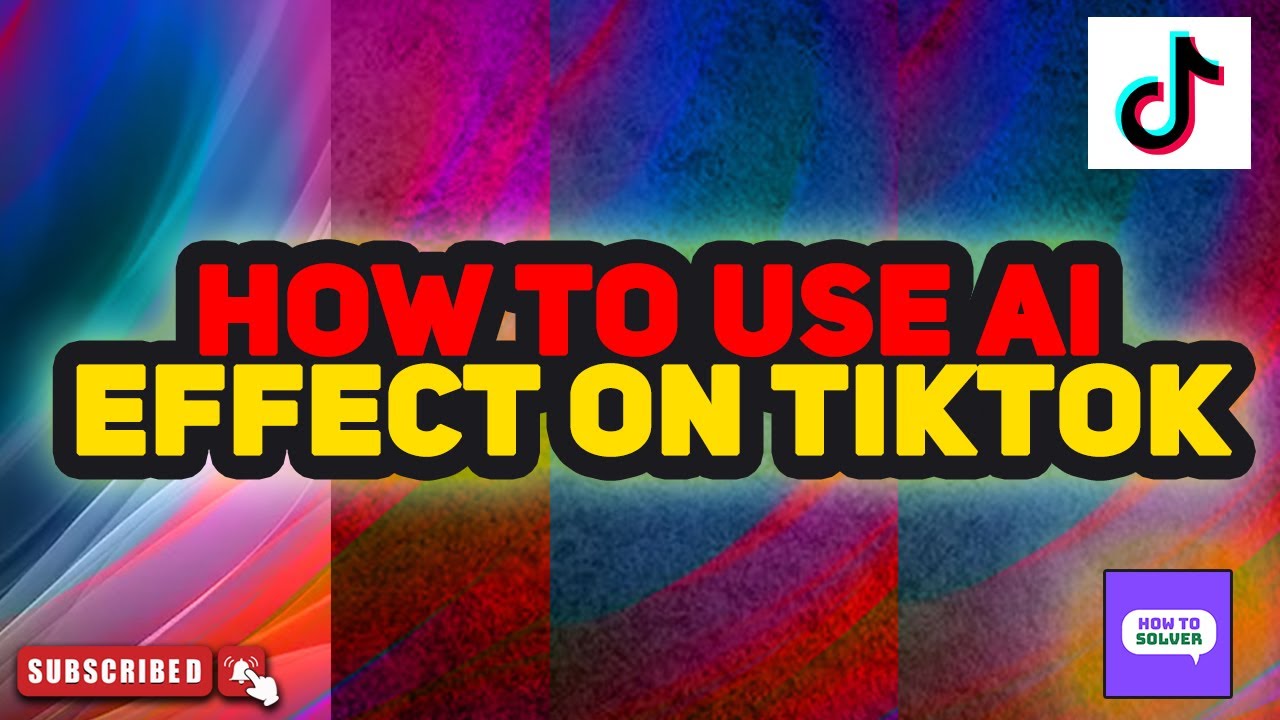 How To Use AI Effect On TikTok 2025