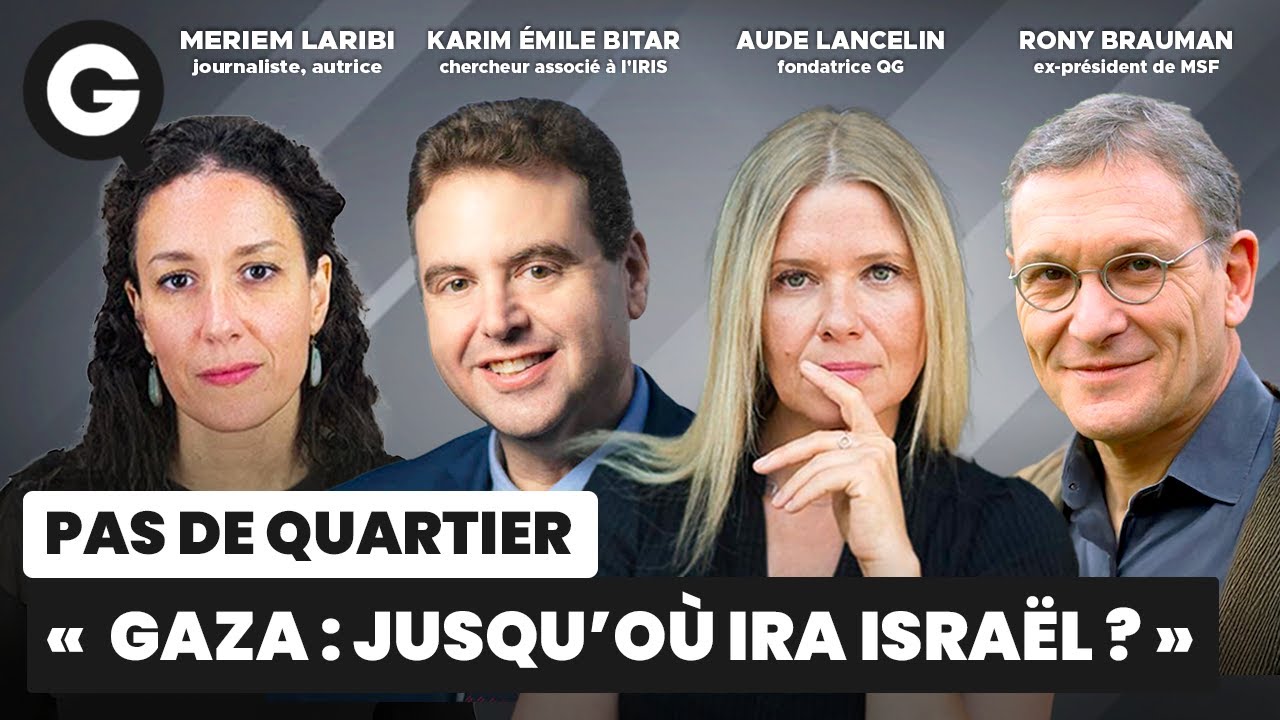 « Gaza : jusqu'où ira Israël ? » avec Rony Brauman, Karim Émile Bitar et Meriem Laribi [EXTRAIT]