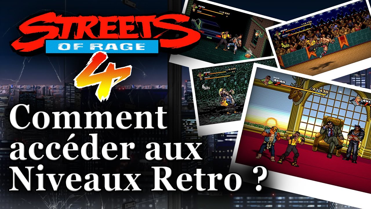 Streets Of Rage 4 Niveaux Cachés : Comment y Accéder ?