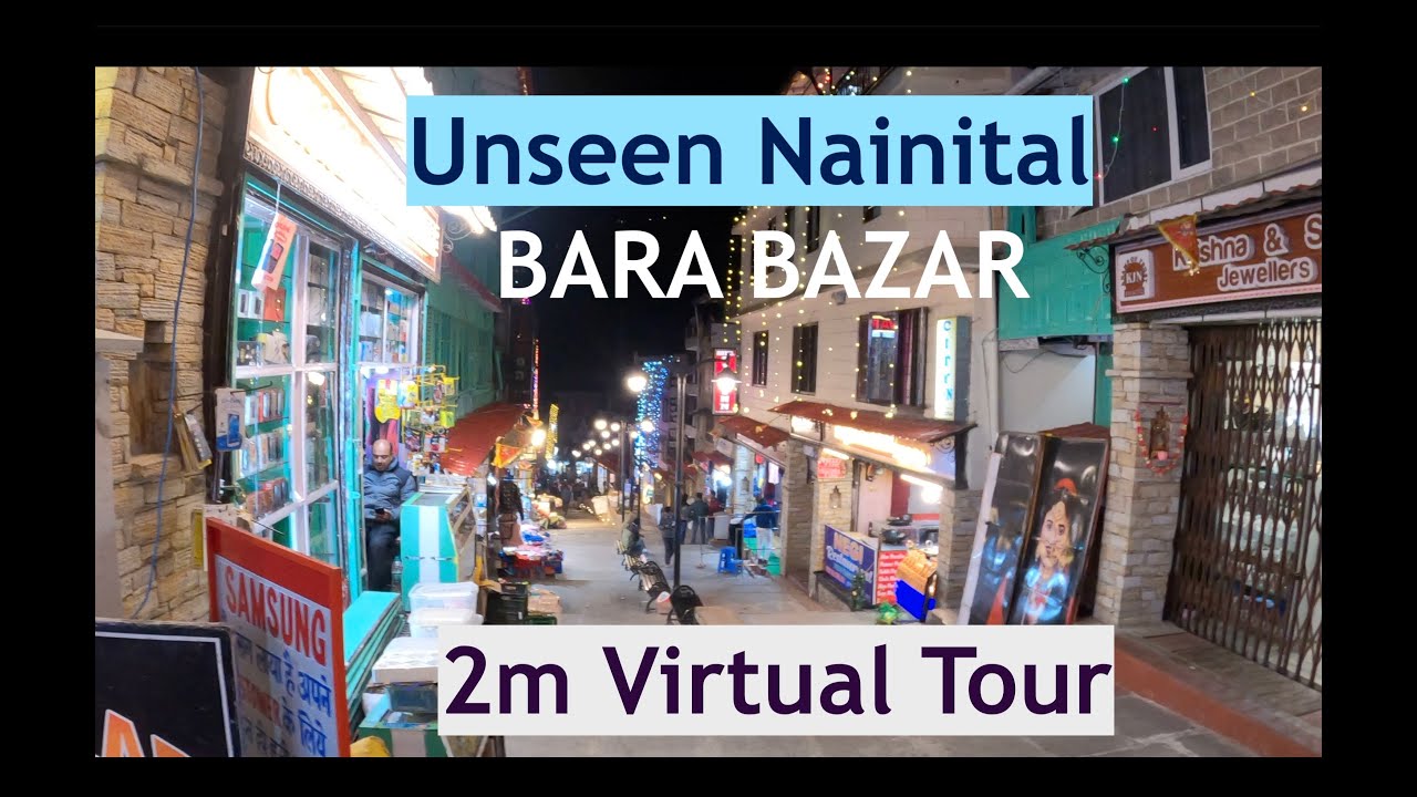Unseen #Nainital Barabazar