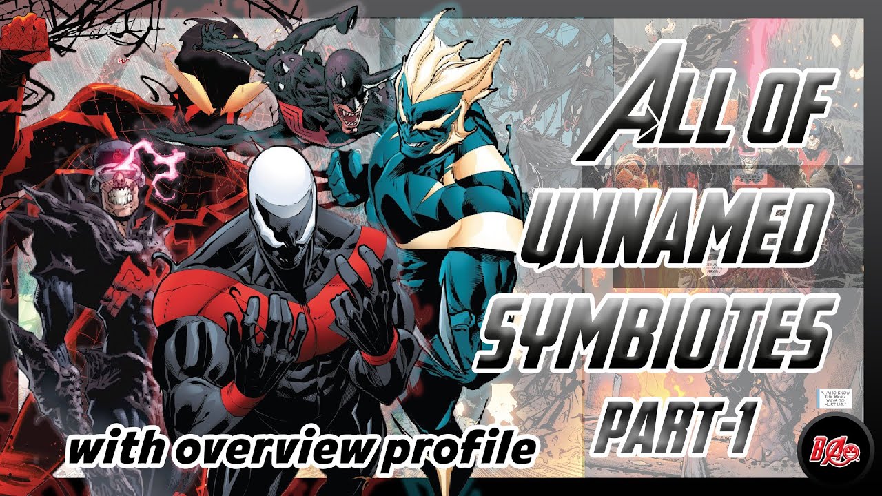 [MARVEL-101] | All of Unnamed Symbiotes in marvel universe (Part-1)