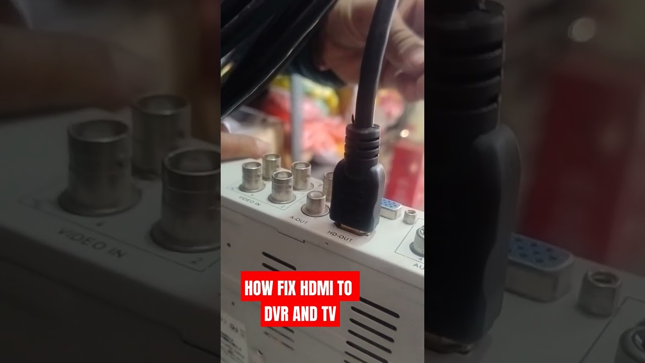HOW FIX HDMI TO CCTV DVR AND SMART LED TV. hikvision cp plus