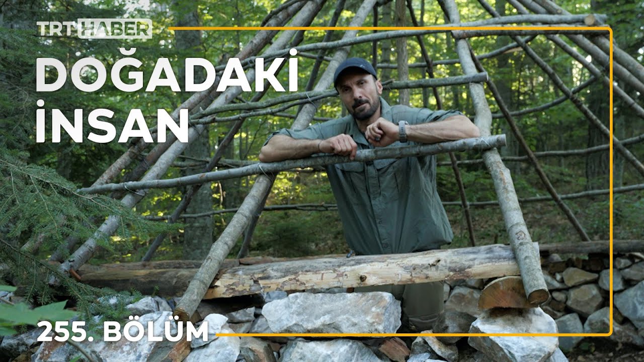 Doğadaki İnsan 255. Bölüm