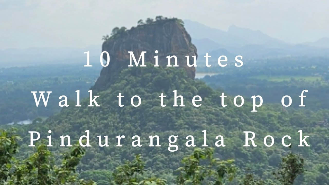 10 Minites walk to the Pindurangala Rock | Pindurangala Hiking guide | travel guide | Sri Lanka