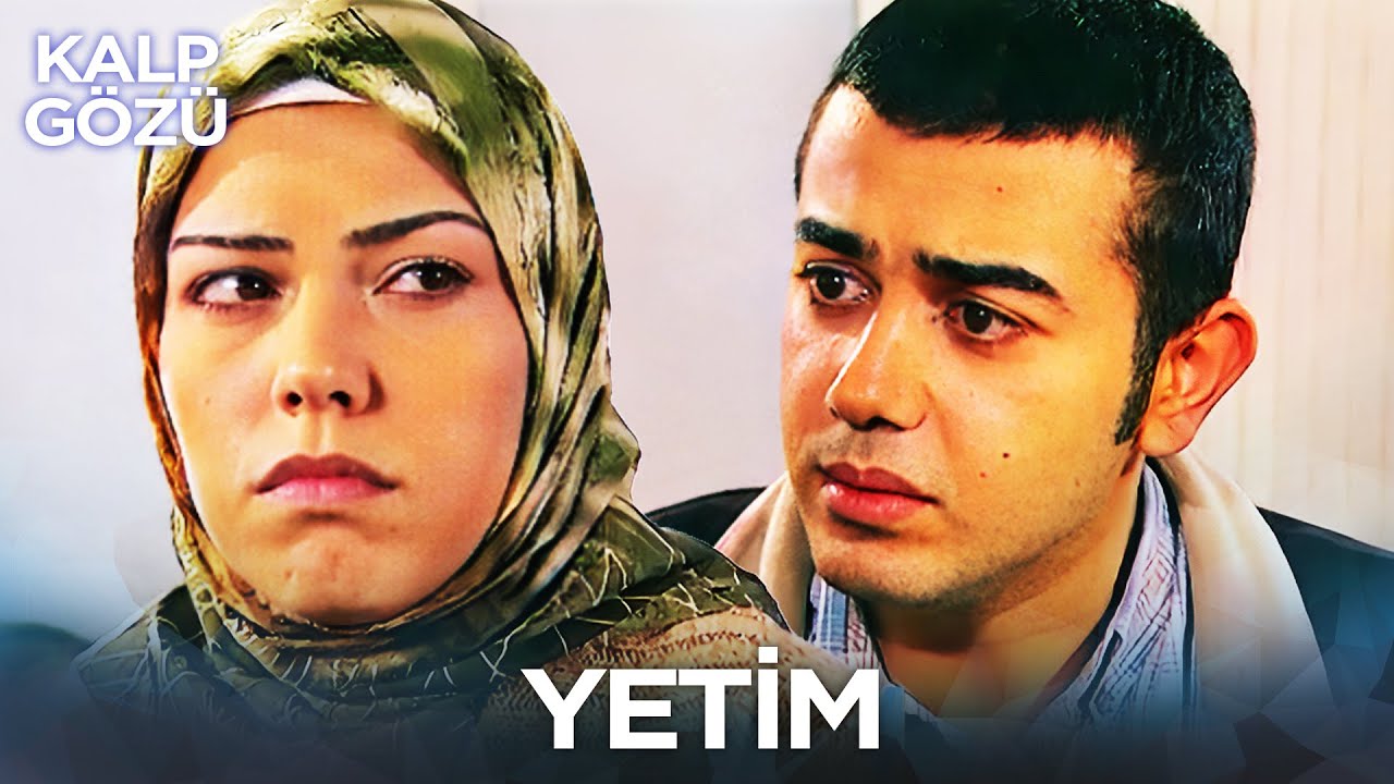 Yetim - Kalp Gözü