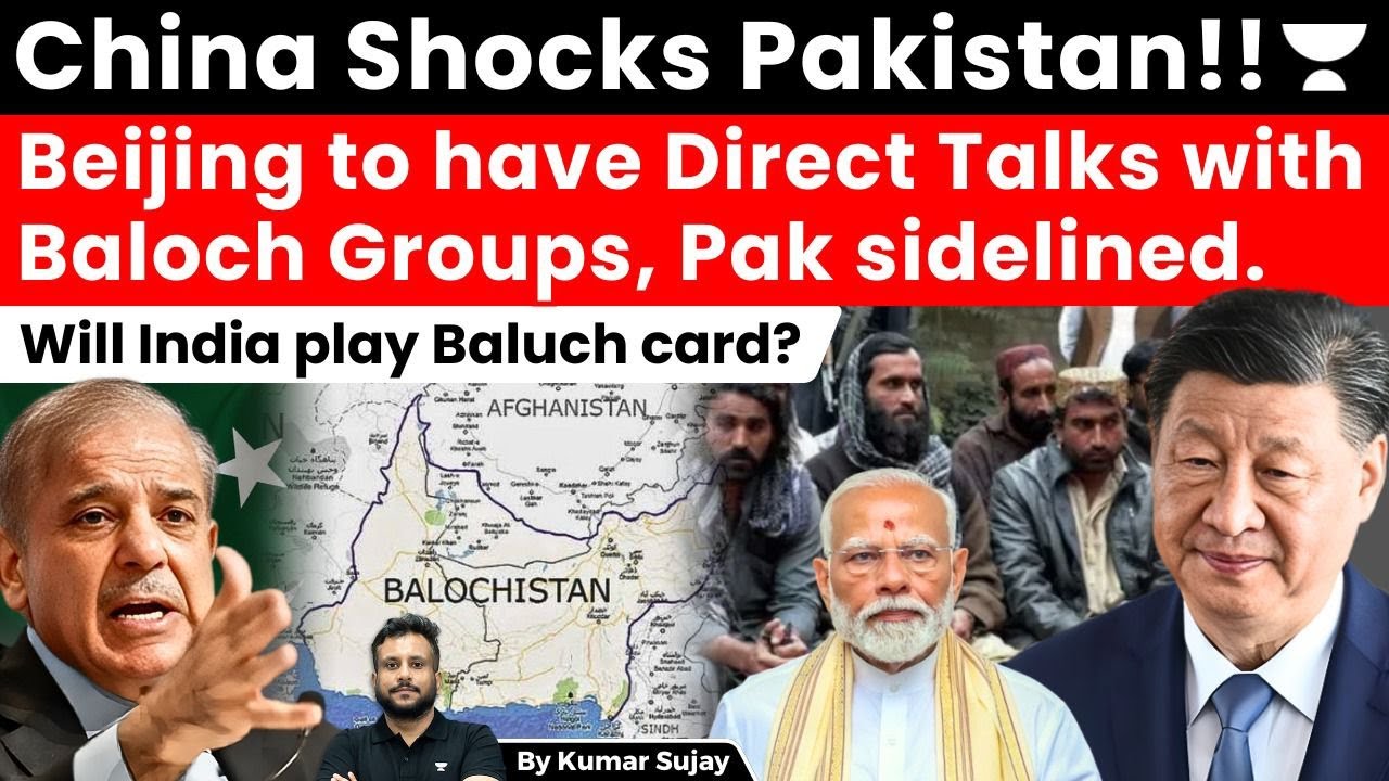 Beijing Snubs Islamabad, Seeks Direct Talks With Baloch  To Secure CPEC. What's next for India?
