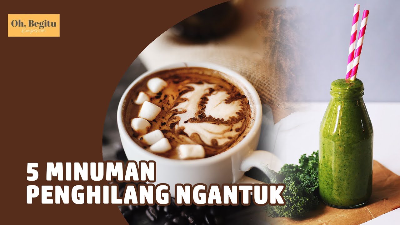 Tak Hanya Kopi, Ini 5 Minuman yang Bisa Hilangkan Ngantuk