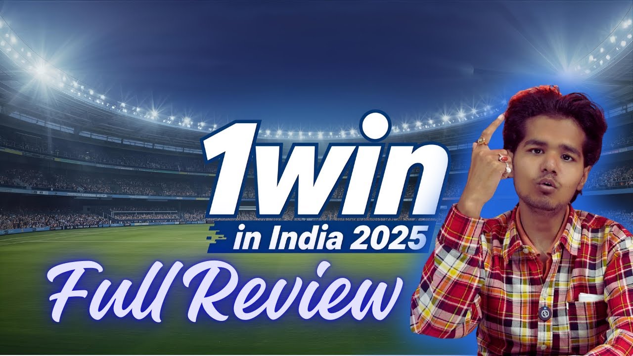 1win in India 2025 &ndash; Full Review of the Best Betting Site