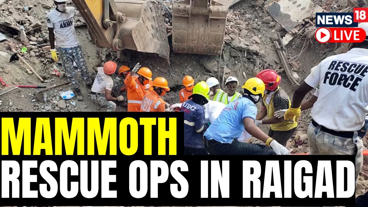 Heavy Rains, Poor Connectivity Hamper Rescue Ops in Raigad | Raigad Landslide Live Updates | News18