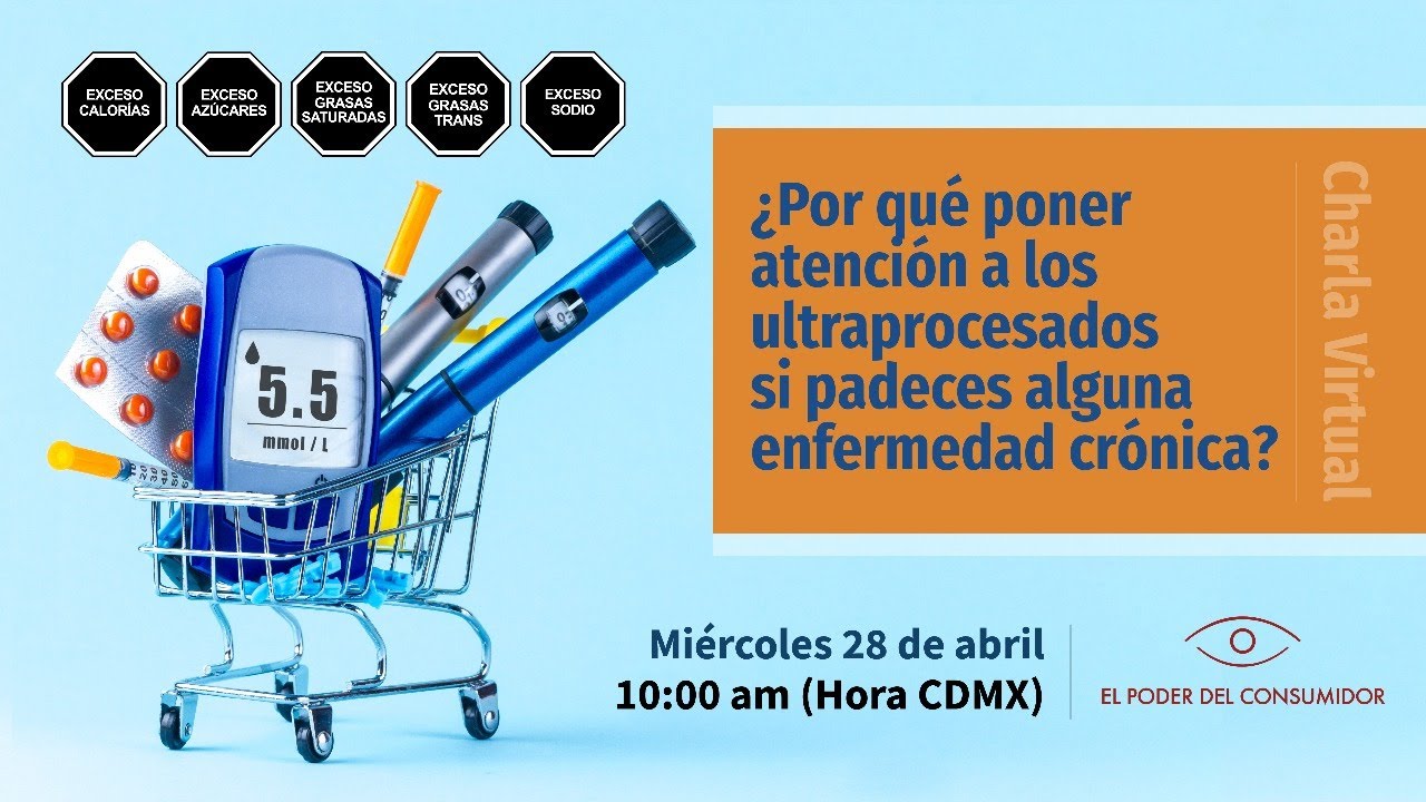 ¿Por qué poner atención a los ultraprocesados si padeces alguna enfermedad crónica?