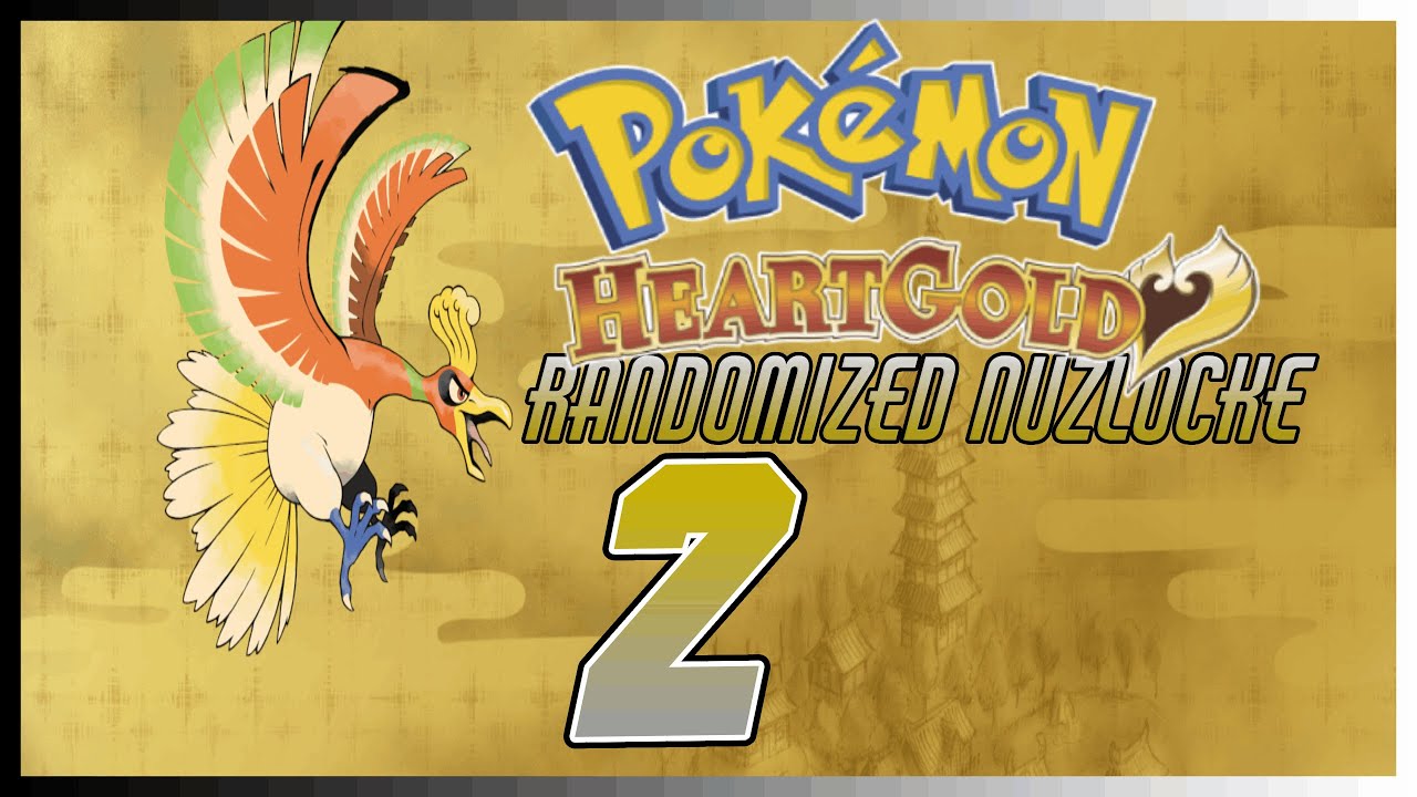 [Archive] Pokémon Heart Gold Randomized Nuzlocke #2