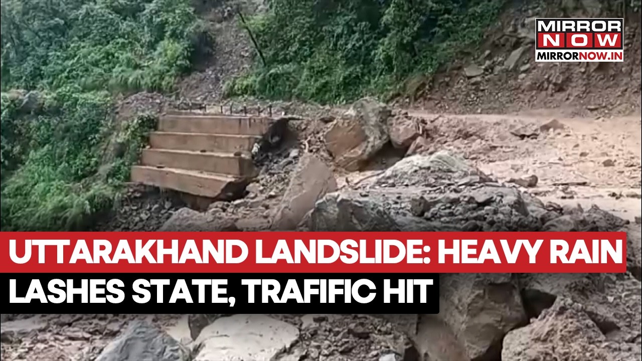 Uttarakhand Landslide: Heavy Rains Trigger Massive Hill Collapse, Pauri-Kotdwar Highway Blocked
