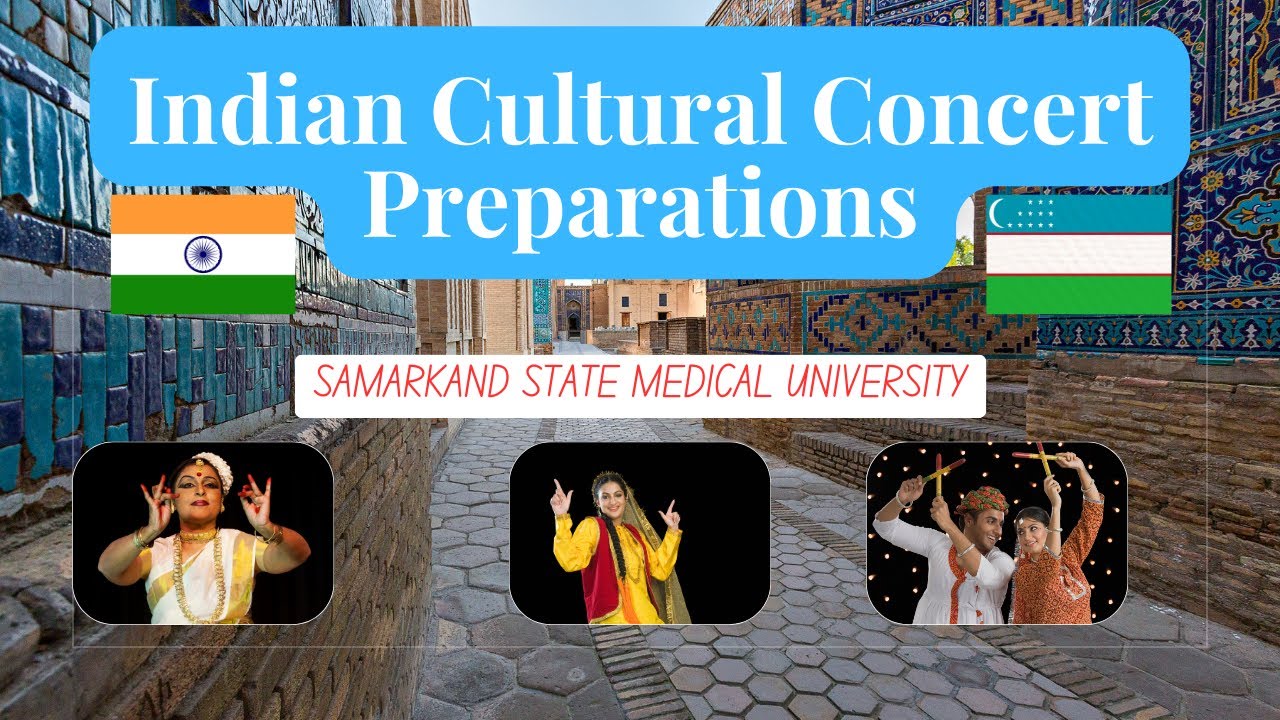 Preparations of Spectacular Indian Cultural Concert I Samarkand State Medical University
