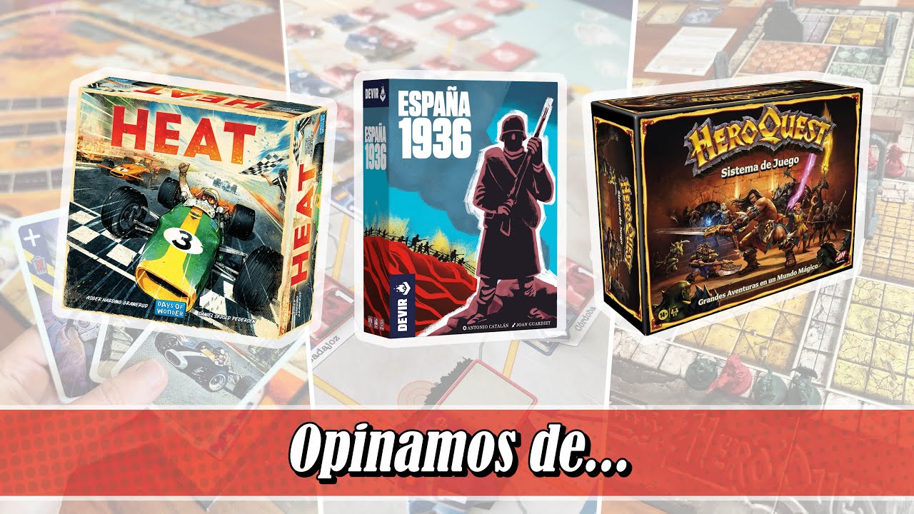 OPINIÓN: Heat / España 1936 / HeroQuest (2º opinión)