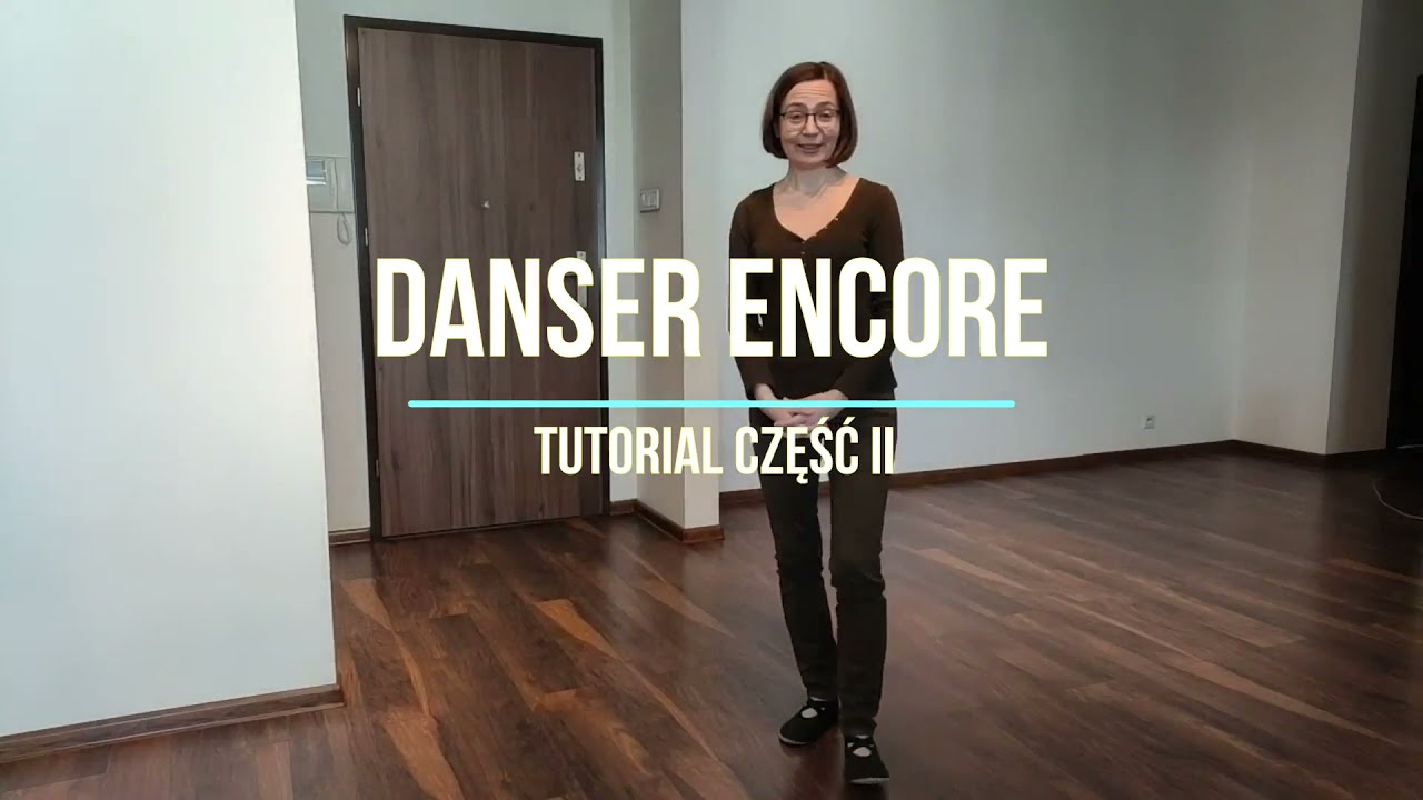 Danser encore - nauka tańca liniowego krok po kroku - część 2