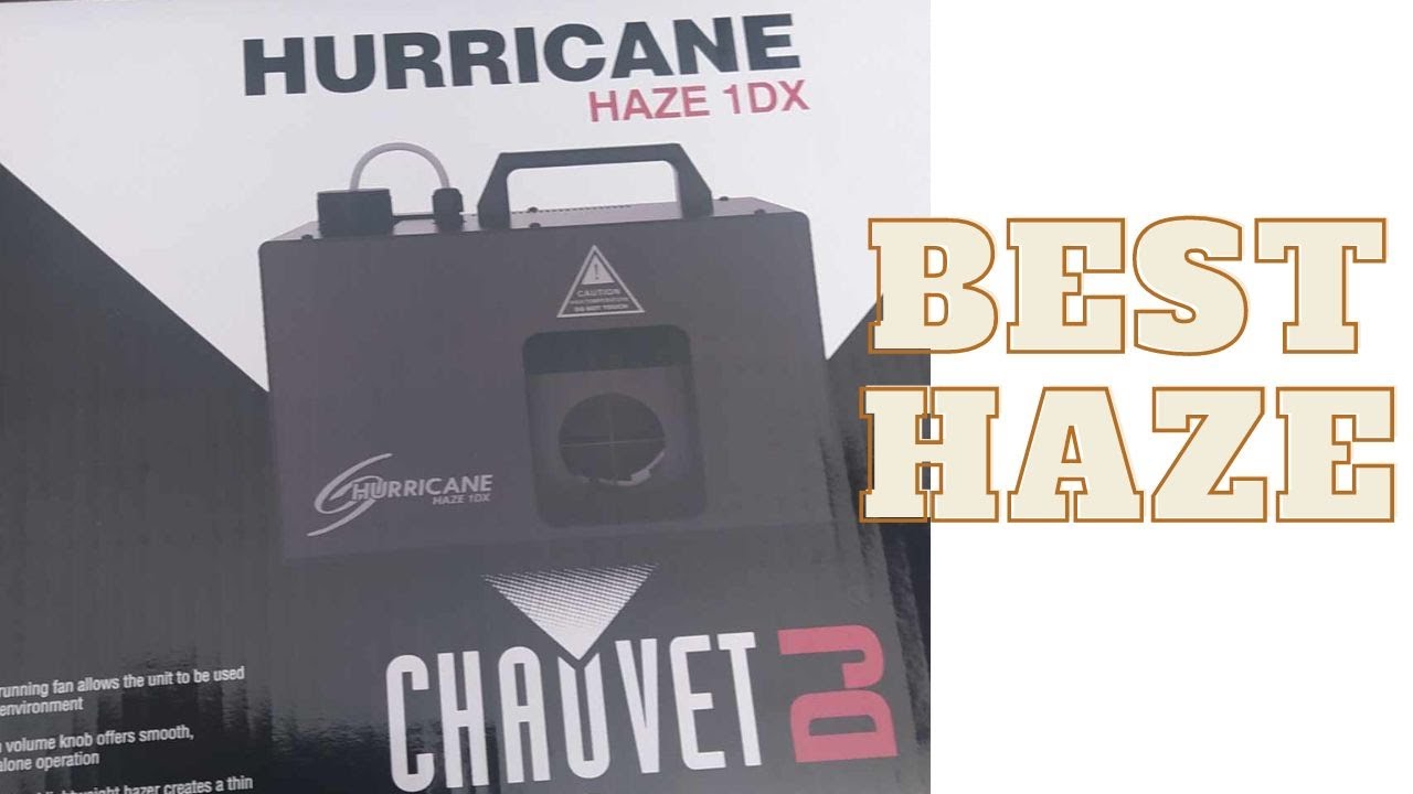 chauvet dj Hurricane - Haze 1dx - test  best haze