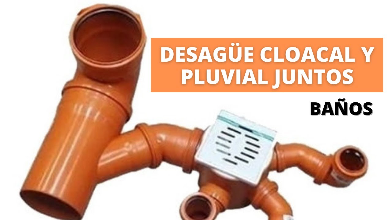 Desagüe Cloacal y Pluvial juntos #BAÑO SIN OLORES