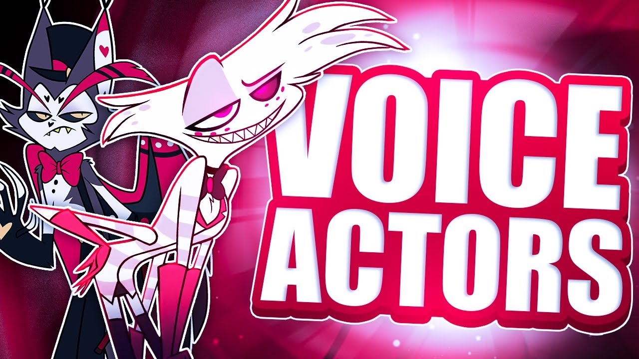 Who will be the Voice Actors in Hazbin Hotel?
