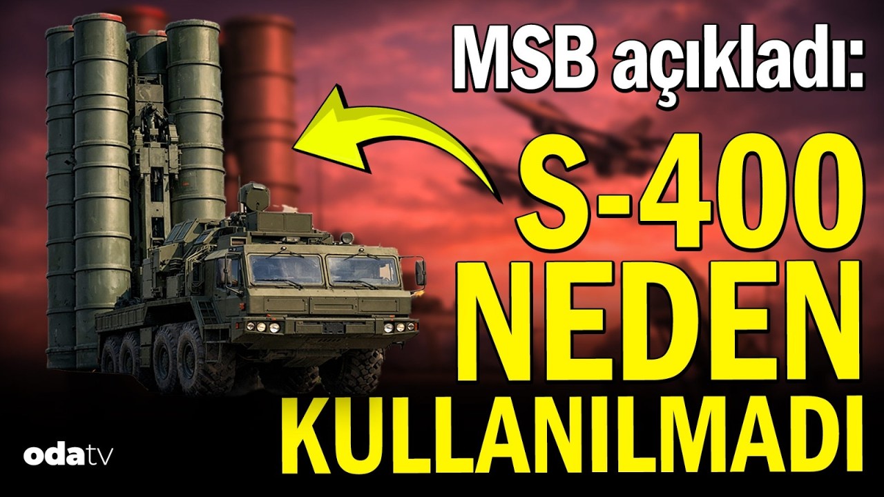 MSB S-400'lerin de neden kullanılmadığını açıkladı