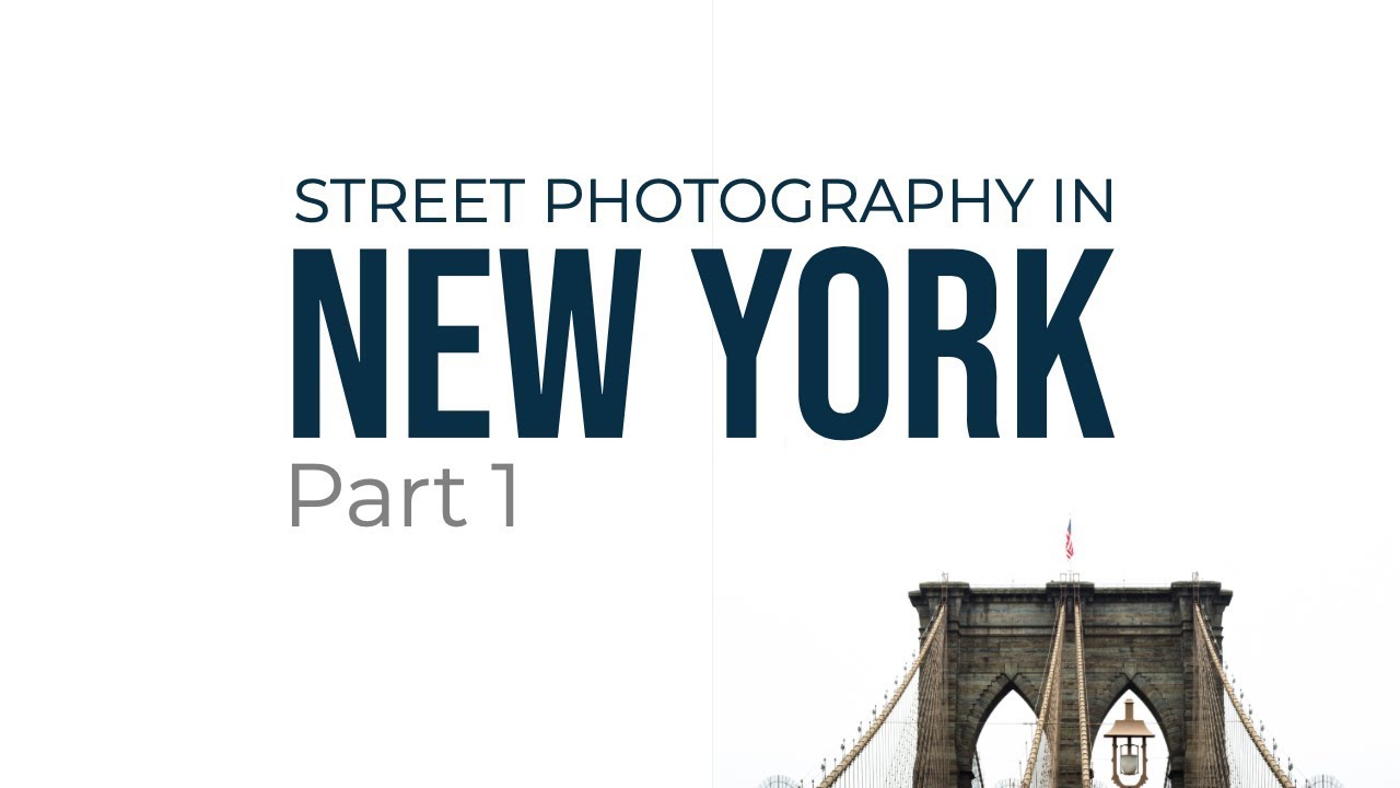 Street Photography in New York (Part 1)
