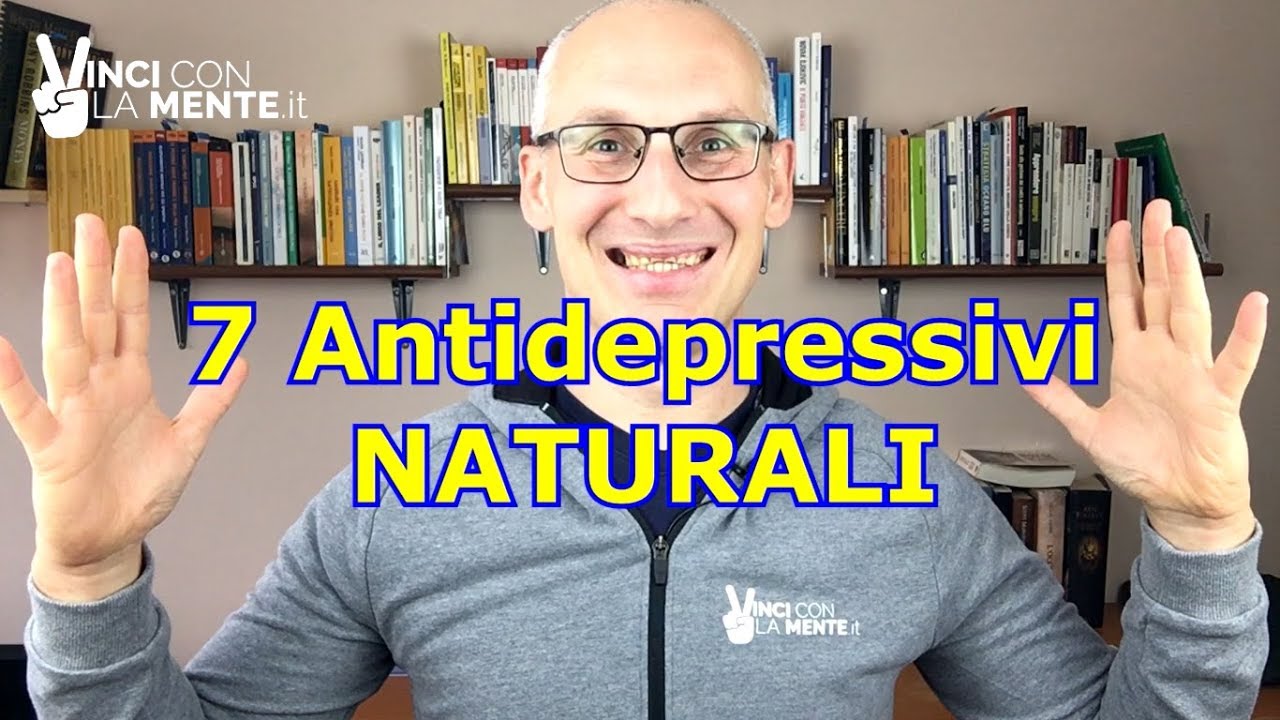 7 Antidepressivi Naturali (soluzioni per la Depressione)